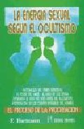 Portada de LA ENERGIA SEXUAL SEGUN EL OCULTISMO