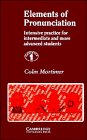 Portada de ELEMENTS OF PRONUNCIATION CASSETTES (4): INTENSIVE PRACTICE FOR INTERMEDIATE AND MORE ADVANCED STUDENTS