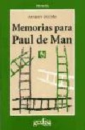 Portada de MEMORIAS PARA PAUL DE MAN