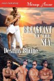 Portada de BREAKFAST BY THE SEA (SIREN PUBLISHING MENAGE AMOUR)