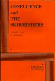 Portada de CONFLUENCE AND THE SKIRMISHERS