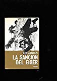 Portada de LA SANCION DEL EIGER