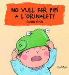 Portada de NO VULL FER PIPI A L ORINALET