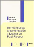 Portada de HERMENEUTICA, ARGUMENTACION Y JUSTICIA EN PAUL RICOEUR