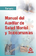 Portada de MANUAL DE LOS AUXILIARES DE SALUD MENTAL Y TOXICOMANIAS. TEMARIO