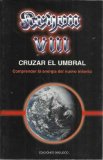 Portada de KRYON VIII. CRUZAR EL UMBRAL: COMPRENDER LA ENERGIA DEL NUEVO MILENIO