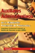 Portada de AUXILIARES ADMINISTRATIVOS DE LA DIPUTACION PROVINCIAL DE PONTEVEDRA: TEMARIO