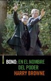 Portada de BONO: EN EL NOMBRE DEL PODER (SEXTO PISO REALIDADES)