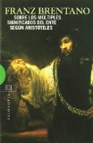 Portada de SOBRE LOS MULTIPLES SIGNIFICADOS DEL ENTE SEGUN ARISTOTELES
