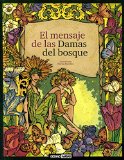 Portada de EL MENSAJE DE LAS DAMAS DEL BOSQUE