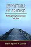 Portada de EVOCATIONS OF ABSENCEL MULTIDISCIPLINARY PERSPECTIVES ON VOID STATES BY PAUL ASHTON (2007-08-01)