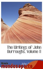 Portada de THE WRITINGS OF JOHN BURROUGHS. VOLUME 11