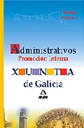 Portada de ADMINISTRATIVOS XUNTA DE GALICIA.PROMOCION INTERNA. TEMARIO