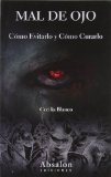Portada de MAL DE OJO: COMO EVITARLO Y COMO CURARLO