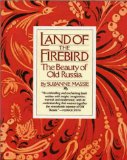 Portada de LAND OF THE FIREBIRD: THE BEAUTY OF OLD RUSSIA