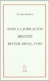 Portada de ANTE LA JUBILACION; MINETTI; RITTER, DENE, VOSS