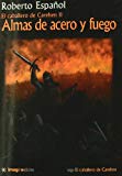 EL CABALLERO DE CAREHEN II: ALMAS DE ACERO Y FUEGO