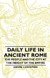 Portada de DAILY LIFE IN ANCIENT ROME - THE PEOPLE AND THE CITY AT THE HEIGHT OF THE EMPIRE