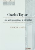 Portada de CHARLES TAYLOR: UNA ATROPOLOGIA DE LA IDENTIDAD
