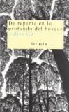 Portada de DE REPENTE EN LO PROFUNDO DEL BOSQUE