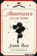 Portada de ALACRANES EN SU TINTA