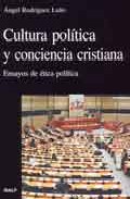 Portada de CULTURA POLITICA Y CONCIENCIA CRISTIANA. ENSAYOS DE ETICA POLITICA