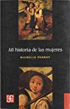 Portada de MI HISTORIA DE LAS MUJERES