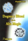 Portada de DOGMA Y RITUAL DE LA ALTA MÁGIA