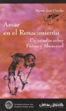 Portada de AMAR EN EL RENACIMIENTO: UN ESTUDIO SOBRE FICINO Y ABRAVANEL