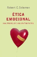Portada de ETICA EMOCIONAL: UNA TEORIA DE LOS SENTIMIENTOS