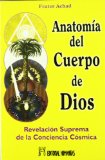 Portada de ANATOMIA DEL CUERPO DE DIOS: REVELACION SUPREMA DE LA CONCIENCIA COSMICA