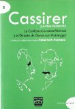 Portada de CASSIRER Y SU NEO-ILUSTRACION: LA CONFERENCIA SOBRE WEIMAR Y EL DEBATE DE DAVOS CON HEIDEGGER