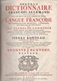 Portada de NOUVEAU DICTIONNAIRE FRANCOIS-ALLEMAND CONTENTANT TOUS LES MOTS LES PLUS CONNUS ET USITE`S LANGUE FRANCOISE SES EXPRESSIONS PROPRES, FIGURE`ES, PROVERBIALES ET BURLESQUES AVEC LES TERMES DU COMMERCE DES ARTS ET DES SCIENCES.