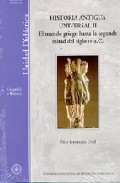 Portada de HISTORIA ANTIGUA UNIVERSAL II; EL MUNDO GRIEGO HASTA LA SEGUNDA MITAD DEL SIGLO IV A.C.