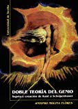 Portada de DOBLE TEORIA DEL GENIO: SUJETO Y CREACION DE KANT A SCHOPENHAUER