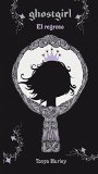 Portada de GHOSTGIRL: EL REGRESO