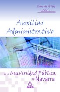 Portada de AUXILIARES ADMINISTRATIVOS DE LA UNIVERSIDAD PUBLICA DE NAVARRA. TEMARIO Y TEST
