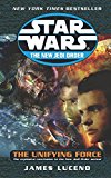Portada de STAR WARS THE NEW JEDI ORDER: THE UNIFYING FORCE
