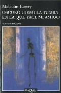 Portada de OSCURO COMO LA TUMBA EN LA QUE YACE MI AMIGO