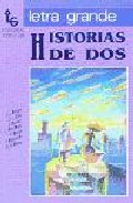 Portada de HISTORIAS DE DOS