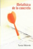 Portada de METAFISICA DE LO CONCRETO: SOBRE LAS RELACIONES ENTRE FILOSOFIA YVIDA