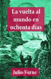 Portada de LA VUELTA AL MUNDO EN OCHENTA DÍAS