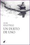 UN DUETO DE UNO