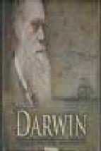 Portada de DARWIN: EL HOMBRE QUE CAMBIO LA HISTORIA DE LA CIENCIA