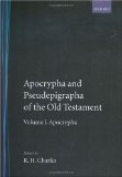 Portada de APOCRYPHA AND PSEUDEPIGRAPHA OF THE OLD TESTAMENT: THE APOCRYPHA V.1: 001