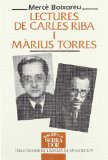 Portada de LECTURES DE CARLES RIBA I MÀRIUS TORRES (BIB.SERRA D'OR)