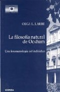 Portada de LA FILOSOFIA NATURAL DE OCKHAM: UNA FENOMENOLOGIA DEL INDIVIDUO