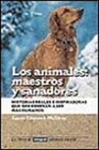 Portada de LOS ANIMALES: MAESTROS Y SANADORES