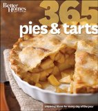 Portada de BETTER HOMES AND GARDENS 365 PIES & TARTS: INSPIRING SWEET SLICES FOR EVERY DAY OF THE YEAR