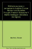 Portada de NIHILISMO EUROPEO Y PENSAMIENTO BUDISTA: FRIEDRICH NIETZSCHE Y MARTIN HEIDEGGER